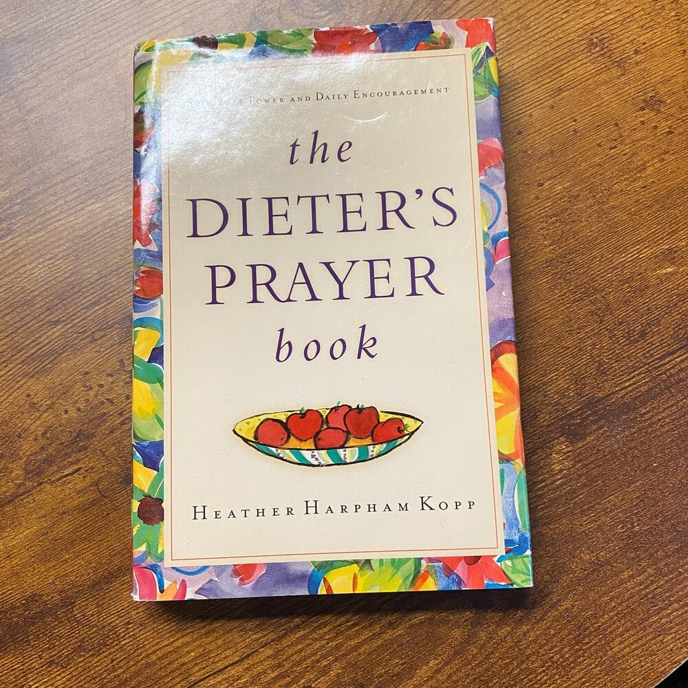Dieter's Prayer Book Spiritual Power Daily Encouragement Heather Harpham Kopp
